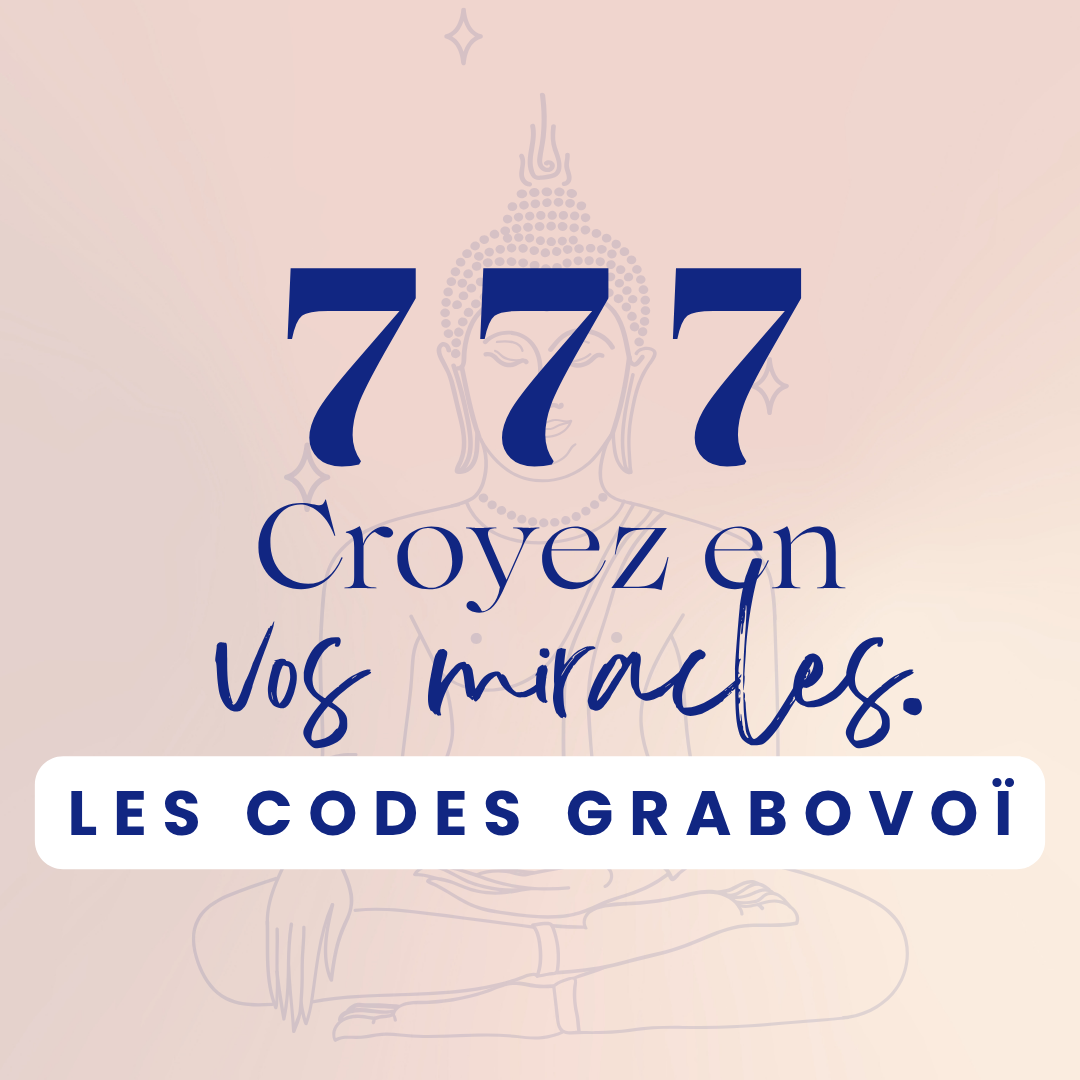 Guide complet des Codes Grabovoi